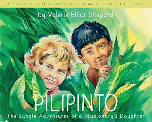 Beispielbild fr Pilipinto: The Jungle Adventures of a Missionarys Daughter [Hardcover] Shepard, Valerie Elliott zum Verkauf von Lakeside Books