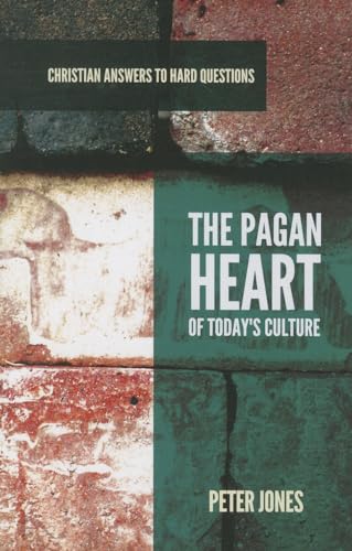 Imagen de archivo de The Pagan Heart of Today's Culture a la venta por Better World Books