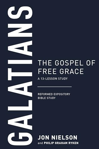 Imagen de archivo de Galatians: The Gospel of Free Grace (Reformed Expository Bible Studies) a la venta por BooksRun