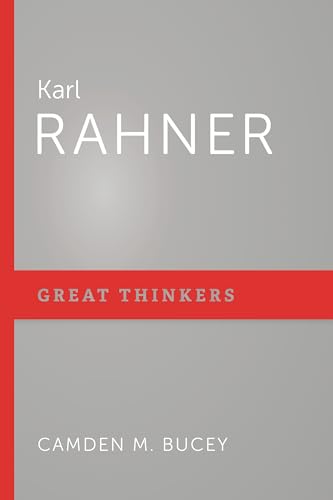 Stock image for Karl Rahner (Great Thinkers) for sale by RPTS Library Book Store