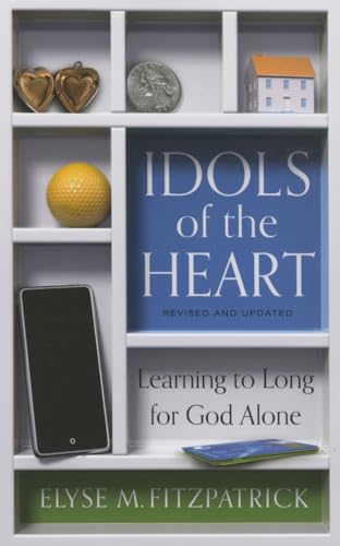 Stock image for Idols of the Heart: Learning to Long for God Alone for sale by BooksRun