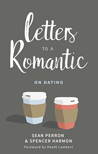 Imagen de archivo de Letters to a Romantic: On Dating a la venta por Goodwill