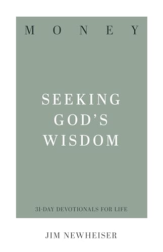 Beispielbild fr Money: Seeking God's Wisdom (31-Day Devotionals for Life) zum Verkauf von Wonder Book