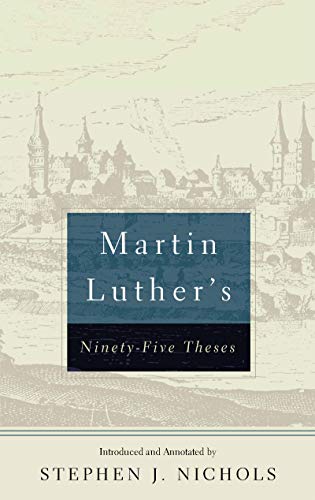 9781629957333: Martin Luther's Ninety-Five Theses
