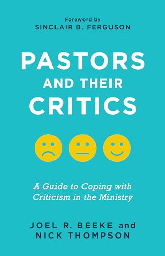 Beispielbild fr Pastors and Their Critics zum Verkauf von GreatBookPrices