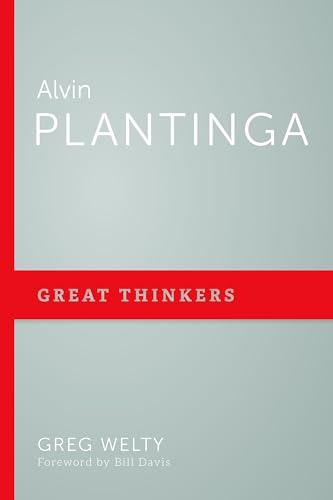 

Alvin Plantinga (Great Thinkers)