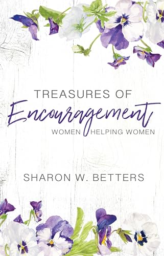 Stock image for Treasures of Encouragement: Women Helping Women for sale by Half Price Books Inc.