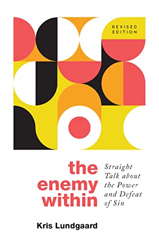 Stock image for The Enemy Within: Straight Talk about the Power and Defeat of Sin [Paperback] Lundgaard, Kris A for sale by Lakeside Books