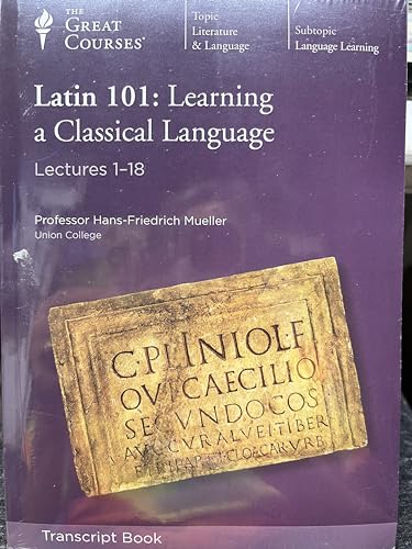 Stock image for Latin 101: Learning a Classical Language Lectures 1-18 & Lectures 19-36 for sale by Decluttr