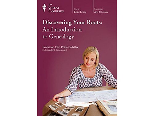 9781629970745: The Great Courses: Discovering Your Roots: An Introduction to Genealogy
