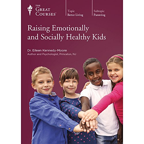 Stock image for The Great Courses: Raising Emotionally and Socially Healthy Kids for sale by BooksRun
