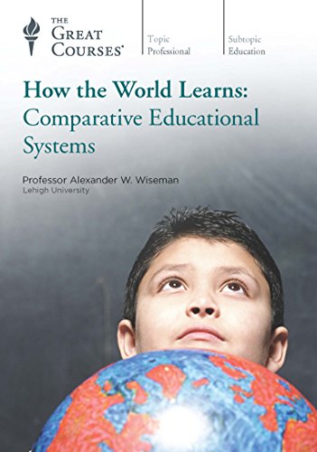 Stock image for How the World Learns: Comparative Educational Systems for sale by Books From California