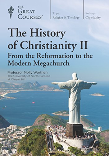 Stock image for The History of Christianity II: From the Reformation to the Modern Megachurch for sale by Books From California