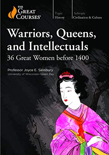 Beispielbild fr The Great Courses - Warriors, Queens, and Intellectuals: 36 Great Women before 1400 (complete with paperback guidebook and cds) zum Verkauf von COLLINS BOOKS