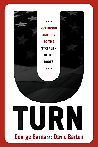 Imagen de archivo de U-Turn: Restoring America to the Strength of its Roots a la venta por Wonder Book
