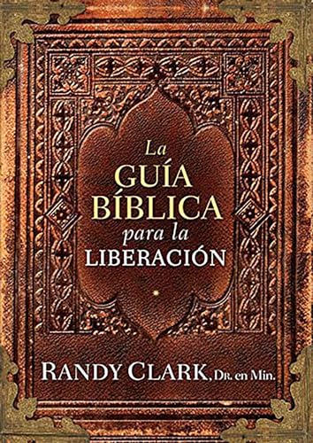 Imagen de archivo de La gua bblica para la sanidad y liberacin / The Guide to Biblical healing and deliverance a la venta por Revaluation Books