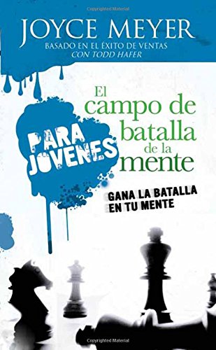 9781629983721: El Campo de batalla de la mente para jvenes: Gana la batalla en tu mente