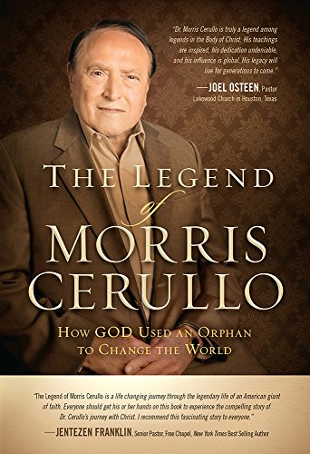 Beispielbild fr The Legend of Morris Cerullo: How God Used an Orphan to Change the World zum Verkauf von KuleliBooks