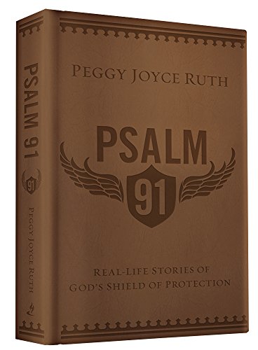 

Psalm 91 Real-Life Stories God's Shield of Protection