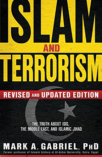 Beispielbild fr Islam and Terrorism (Revised and Updated Edition) : The Truth about ISIS, the Middle East and Islamic Jihad zum Verkauf von Better World Books