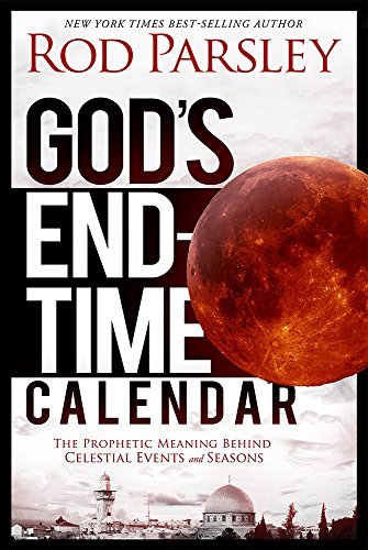 Beispielbild fr God's End-Time Calendar: The Prophetic Meaning Behind Celestial Events and Seasons zum Verkauf von Gulf Coast Books