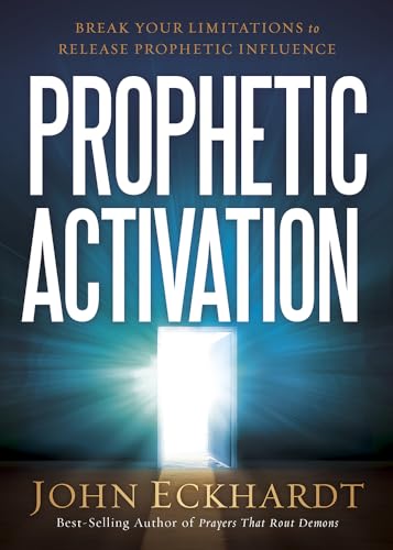 Beispielbild fr Prophetic Activation: Break Your Limitation to Release Prophetic Influence zum Verkauf von -OnTimeBooks-