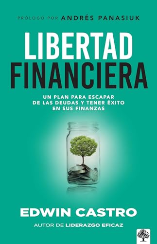 Stock image for Libertad Financiera / Financial Freedom: A Plan to Do Away with Debt and Succeed in Your Finances for sale by ThriftBooks-Dallas
