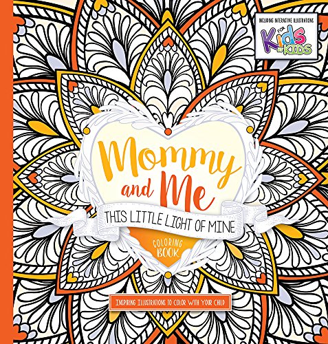 Beispielbild fr Mommy and Me: This Little Light of Mine Coloring Book: Inspiring Illustrations to Color With Your Child (Volume 2) zum Verkauf von SecondSale