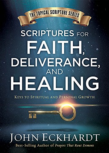 Beispielbild fr Scriptures for Faith, Deliverance, and Healing: A Topical Guide to Spiritual and Personal Growth (Topical Scripture Series) zum Verkauf von HPB-Emerald