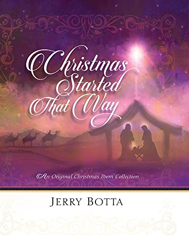Beispielbild fr Christmas Started That Way: An Original Christmas Poem Collection zum Verkauf von ThriftBooks-Dallas