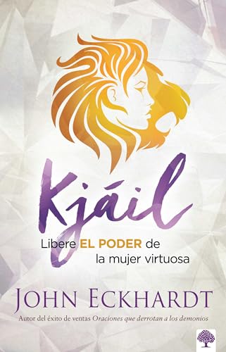 Beispielbild fr Kj?il: Libere EL PODER de la mujer virtuosa / Chayil: Release the Power of a Vir tuous Woman zum Verkauf von Kennys Bookshop and Art Galleries Ltd.