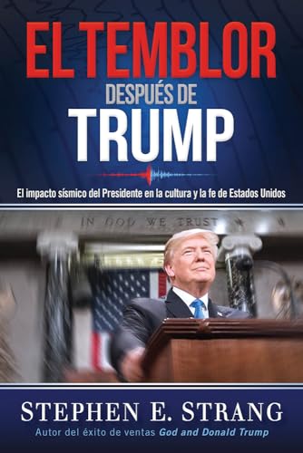 Stock image for El temblor despu?s de Trump / Trump Aftershock: El impacto s?smico del Presidente en la cultura y la fe de Estados Unidos (Spanish Edition) for sale by SecondSale