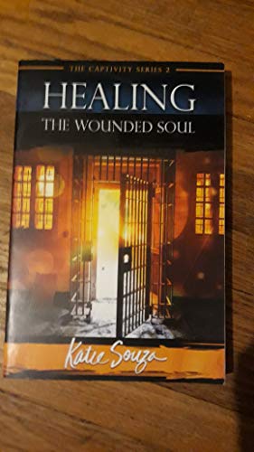 Imagen de archivo de Healing The Wounded Soul, The Captivity Series 2 a la venta por Read&Dream