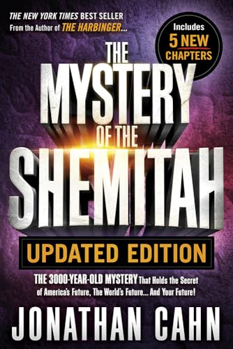 Imagen de archivo de The Mystery of the Shemitah Updated Edition: The 3,000-Year-Old Mystery That Holds the Secret of Americas Future, the Worlds Future.and Your Future! a la venta por Goodwill of Colorado