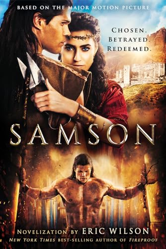 Imagen de archivo de Samson: Chosen. Betrayed. Redeemed. a la venta por Your Online Bookstore