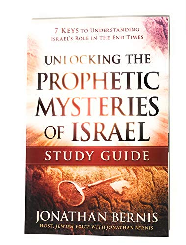 Beispielbild fr Unlocking the Prophetic Mysteries of Israel Study Guide zum Verkauf von BooksRun