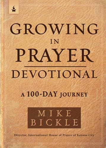 Stock image for Growing in Prayer Devotional: A 100-Day Journey for sale by ZBK Books