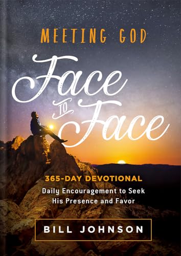 Imagen de archivo de Meeting God Face to Face: Daily Encouragement to Seek His Presence and Favor a la venta por ZBK Books