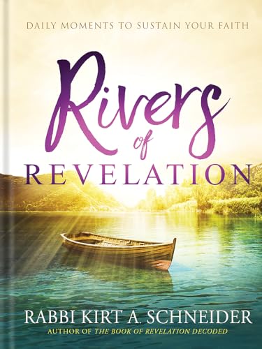 Stock image for Rivers of Revelation: Daily Moments to Sustain Your Faith for sale by SN Books Ltd