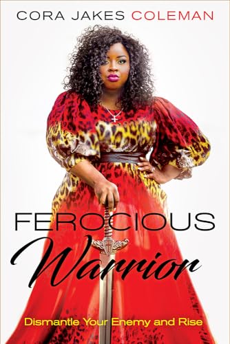 Stock image for Ferocious Warrior: Dismantle Your Enemy and Rise for sale by SecondSale