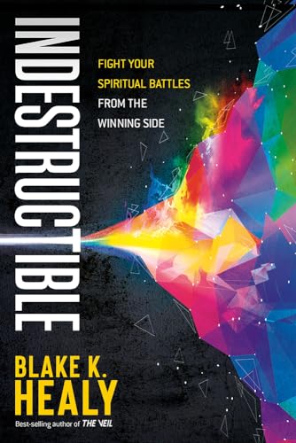 Imagen de archivo de Indestructible: Fight Your Spiritual Battles From the Winning Side a la venta por Goodwill of Colorado