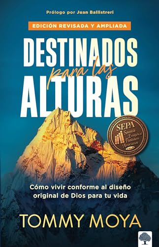 Imagen de archivo de Destinados Para Las Alturas - REV / Destined for the Heights - Rev: C mo Vivir C Onforme Al Diseño Original de Dios Para Tu Vida a la venta por ThriftBooks-Dallas