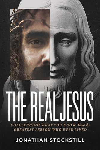 9781629999913: Real Jesus: Challenging What You Know about the Greatest Person Who Ever Lived