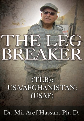 9781630042387: The Leg Breaker: (Tlb): USA/Afghanistan: (USAF)