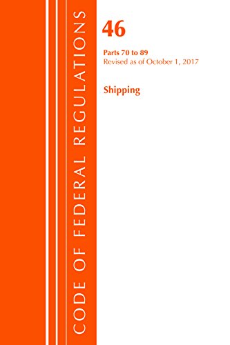 Beispielbild fr Code of Federal Regulations, Title 46 Shipping 70-89, Revised as of October 1, 2017 zum Verkauf von AwesomeBooks