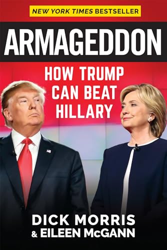 Imagen de archivo de Armageddon: How Trump Can Beat Hillary a la venta por SecondSale