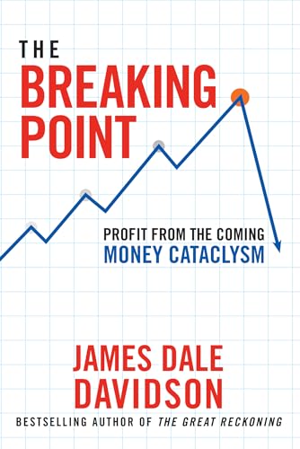 Beispielbild fr The Breaking Point : Profit from the Coming Money Cataclysm zum Verkauf von Better World Books