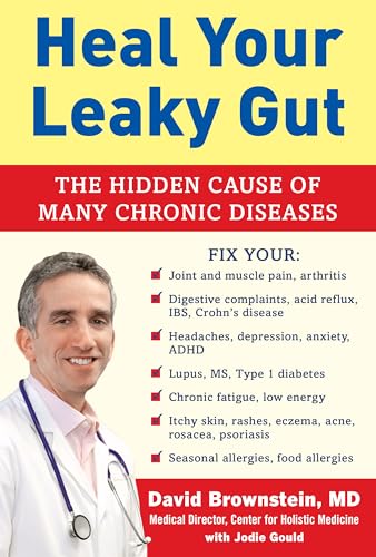 Beispielbild fr Heal Your Leaky Gut: The Hidden Cause of Many Chronic Diseases zum Verkauf von Ammareal