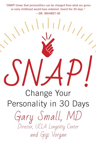 Stock image for Snap! : Change Your Personality in 30 Days for sale by Better World Books