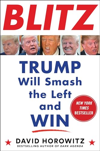 9781630061388: Blitz: Trump Will Smash the Left and Win